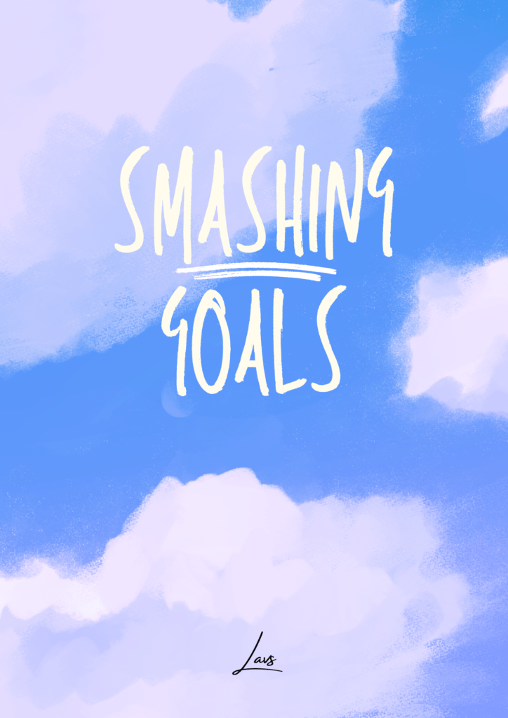 Smashing Goals